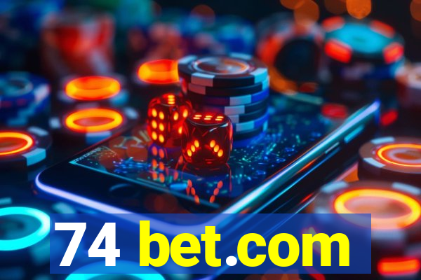 74 bet.com